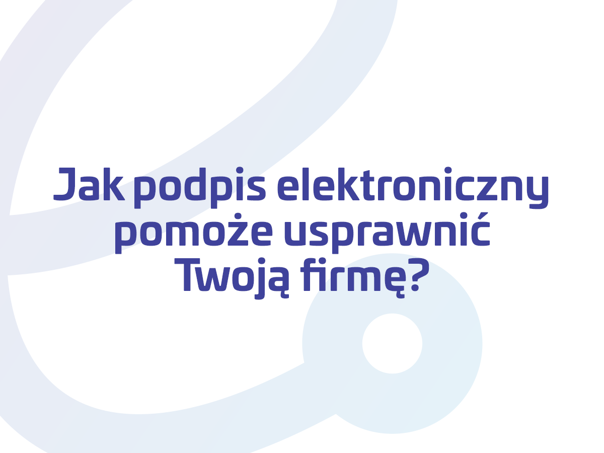 jak zrobić podpis elektroniczny, jak podpisać dokument podpisem elektronicznym
